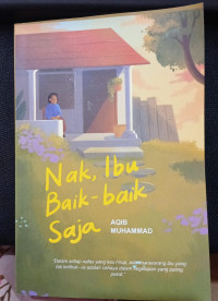 Image of NAK, IBU BAIK-BAIK SAJA