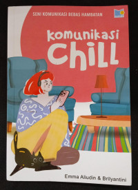 Image of KOMUNIKASI CHILL