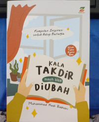 KALA TAKDIR MASIH BISA DI UBAH