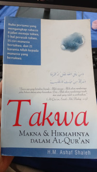 TAKWA : Makna & Hikmahnya Dalam Al-Qur'an