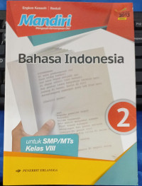 BAHASA INDONESIA UNTUK SMP/MTs Kelas VIII