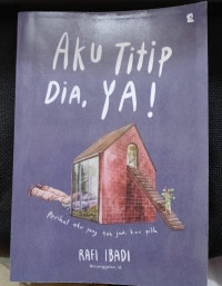 Image of AKU TITIP DIA, YA!