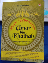 Image of ILHAM KEBERANIAN UMAR BIN KHATHAB = Ekspresi Cinta dan Kemuliaan Jiwa Pengikut Setia Nabi