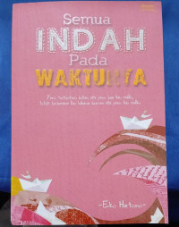 Image of SEMUA INDAH PADA WAKTUNYA