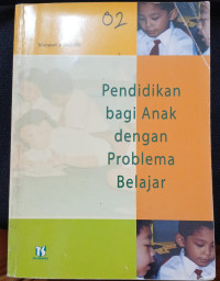 PENDIDIKAN BAGI ANAK DENGAN PROBLEMA BELAJAR