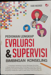 PEDOMAN LENGKAP EVALUASI & SUPERVISI BIMBINGAN KONSELING