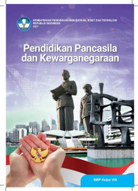 PENDIDIKAN PANCASILA dan Kewarganegaraan : SMP KELAS VIII