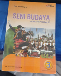SENI BUDAYA UNTUK SMP KELAS IX