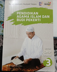 Image of PENDIDIKAN AGAMA ISLAM DAN BUDI PEKERTI KELAS IX (KURMER)