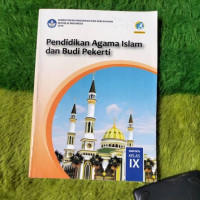PENDIDIKAN AGAMA ISLAM DAN BUDI PEKERTI UNTUK SMP/MTs KELAS IX