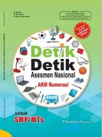 Detik-Detik Asesmen Nasional : AKM Numerasi