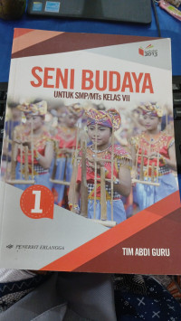 SENI BUDAYA UNTUK SMP/MTs KELAS VII