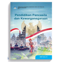 Pendidikan Pancasila dan Kewarganegaraan SMP/MTs Kelas VII
